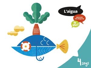 L'AIGUA 4 ANYS HO VEUS? CV | 9788414007600