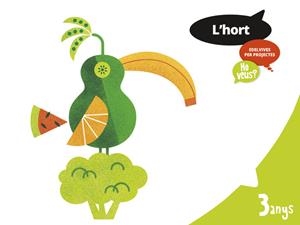 L'HORT 3 ANYS HO VEUS? CV | 9788414007624