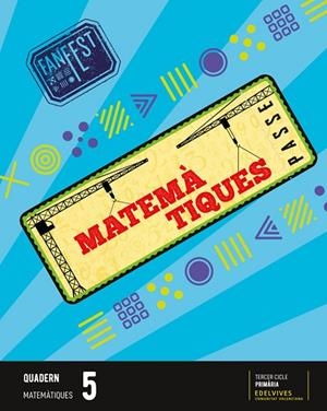 MATEMÀTIQUES 5É PRIMÀRIA, QUADERN (CV) | 9788414049600