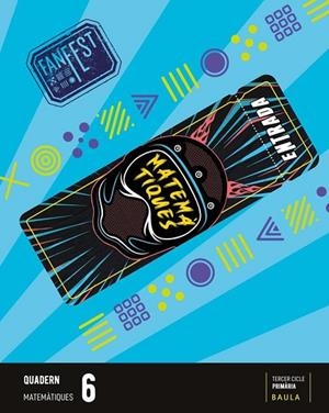 MATEMÀTIQUES 6È PRIMÀRIA, QUADERN | 9788447949830