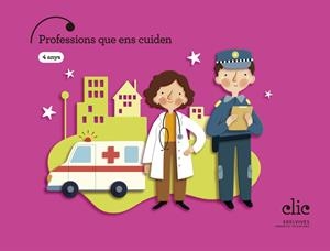 PROFESSIONS QUE ENS CUIDEN 4ANYS CV | 9788414064306