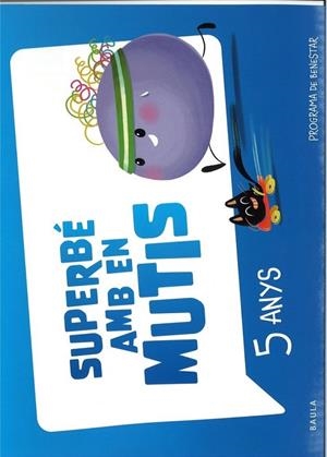 QUADERN DE BENESTAR, 5 ANYS | 9788447954230