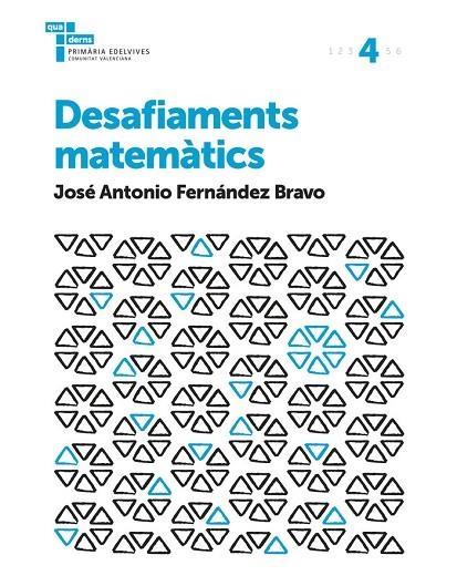 QUADERN DESAFIAMENTS MATEMÀTICS 4 CV | 9788414008010