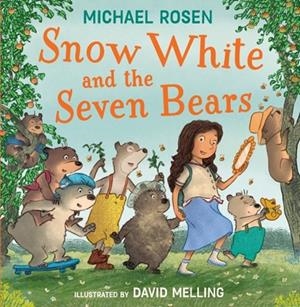SNOW WHITE AND THE SEVEN BEARS | 9780008510022 | MICHAEL ROSEN