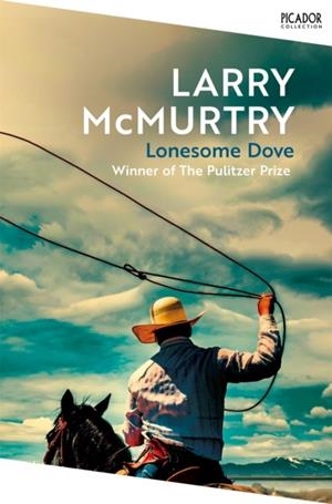 LONESOME DOVE | 9781529099942 | LARRY MCMURTRY