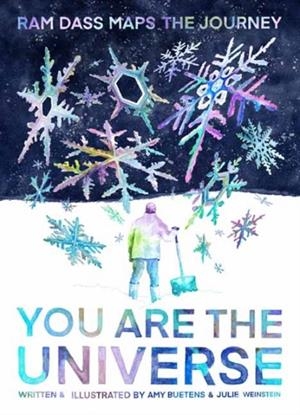 YOU ARE THE UNIVERSE : RAM DASS MAPS THE JOURNEY | 9781647228378 | AMY BUETENS , JULIE WEINSTEIN