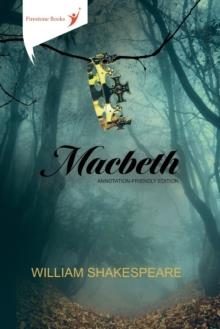 MACBETH : ANNOTATION-FRIENDLY EDITION | 9781909608382 | WILLIAM SHAKESPEARE