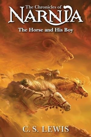 THE HORSE AND HIS BOY : BOOK 3 | 9780008752064 | C.S. LEWIS