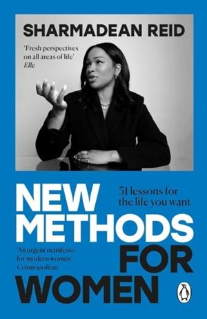 NEW METHODS FOR WOMEN : 51 LESSONS FOR THE LIFE YOU WANT | 9780241461761 | SHARMADEAN REID
