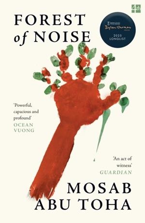 FOREST OF NOISE | 9780008738860 | MOSAB ABU TOHA