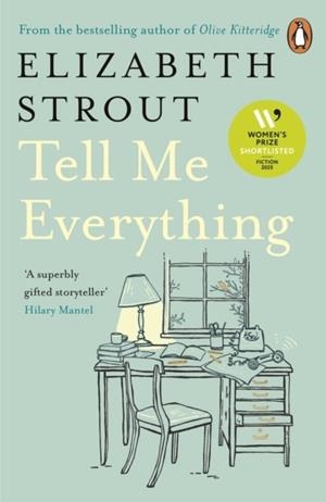 TELL ME EVERYTHING | 9780241634363 | ELIZABETH STROUT