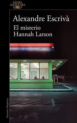 EL MISTERIO HANNAH LARSON | 9788410299061 | ESCRIVÀ, ALEXANDRE