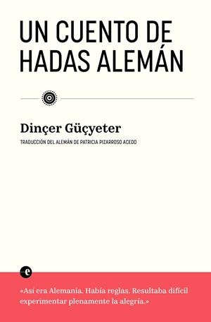 UN CUENTO DE HADAS ALEMÁN | 9788412890341 | GUÇYETER, DINÇER