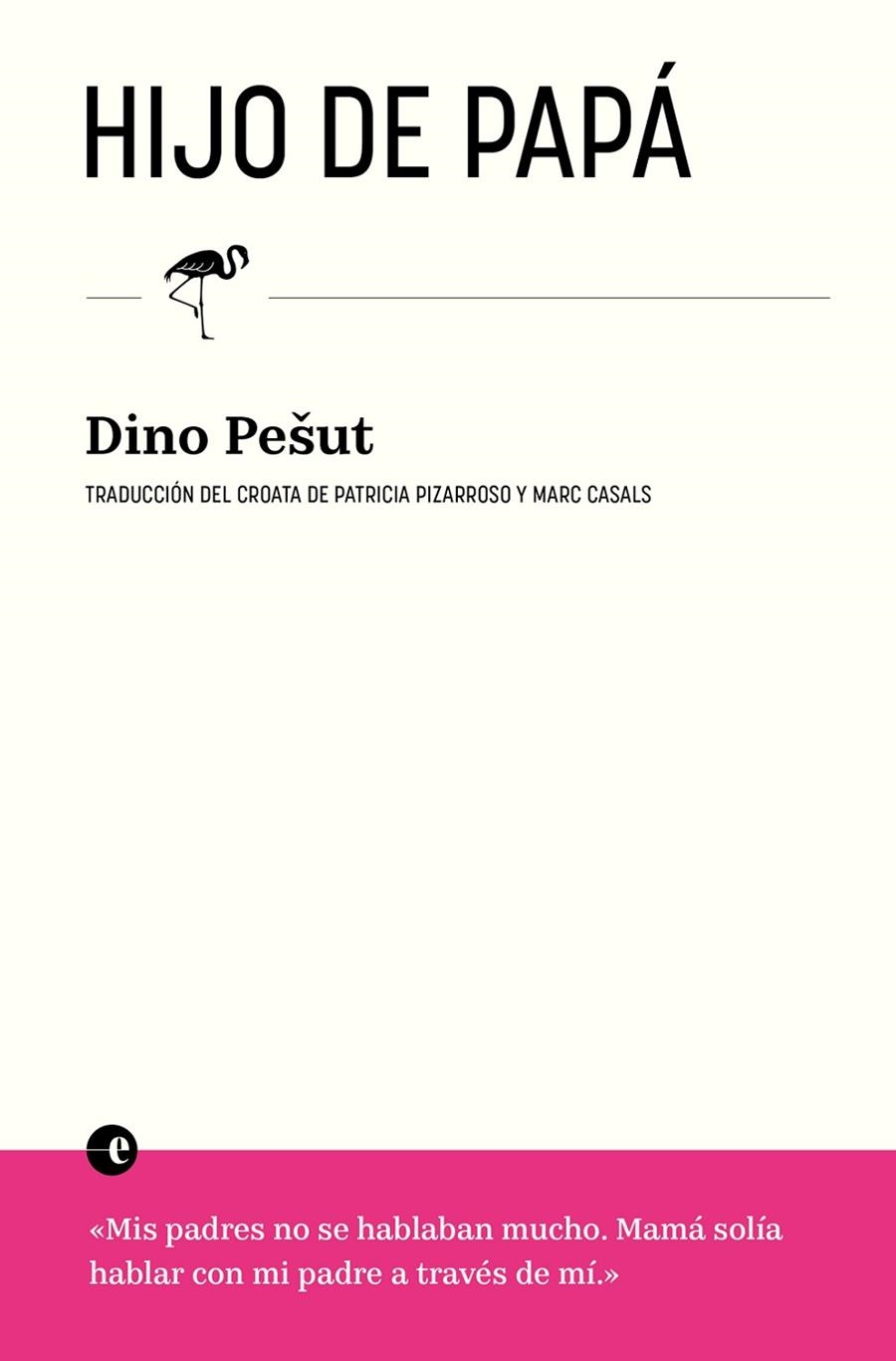 HIJO DE PAPÁ | 9788412890303 | PESUT, DINO