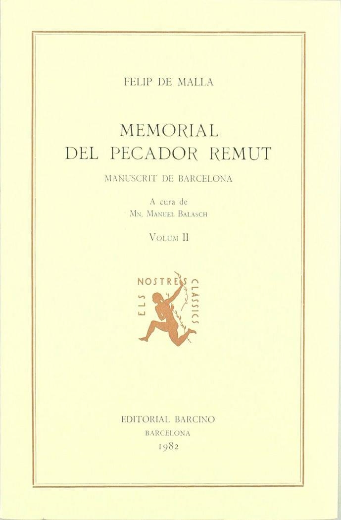 FELIP DE MALLA, MEMORIAL DEL PECADOR REMUT. MANUSCRIT DE BARCELONA (VOL. II), A | 9788472265684