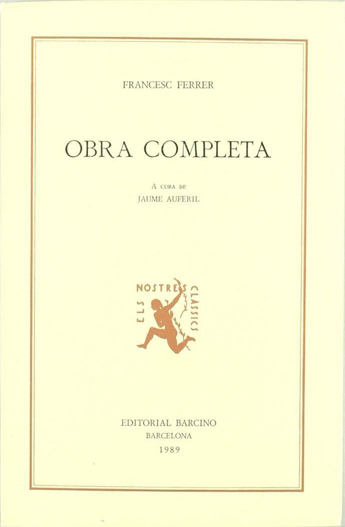 FRANCESC FERRER, OBRA COMPLETA, A CURA DE JAUME AUFERIL, 325 PS., 1989. | 9788472266230
