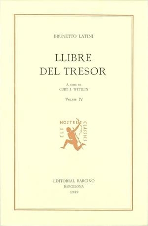 BRUNETTO LATINI, LLIBRE DEL TRESOR. VERSIÓ CATALANA DE GUILLEM DE COPONS (VOL. IV I | 9788472266223