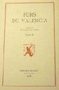 FURS DE VALÈNCIA (VOL. III; LLIBRE III), A CURA DE GERMÀ COLÓN I ARCADI GARCIA, 286 | 9788472260634