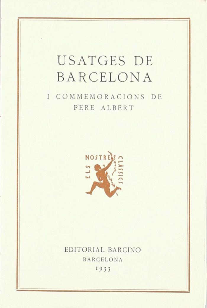 USATGES DE BARCELONA I COMMEMORACIONS DE PERE ALBERT, A CURA DE JOSEP ROVIRA | 9788472262188