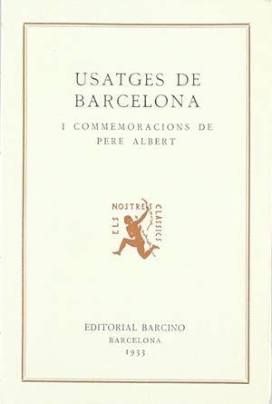 USATGES DE BARCELONA I COMMEMORACIONS DE PERE ALBERT, A CURA DE JOSEP ROVIRA | 9788472262188