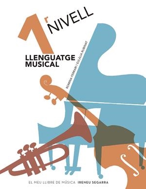 LLENGUATGE MUSICAL, NIVELL 1 | 9788491912712