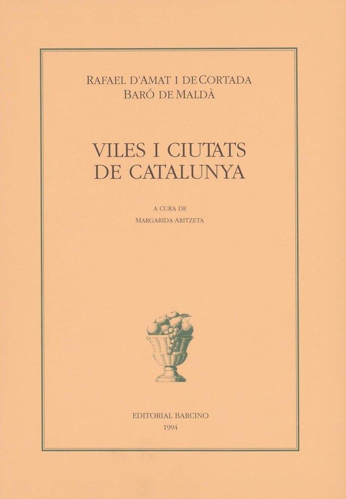 VILES I CIUTATS DE CATALUNYA | 9788472266513
