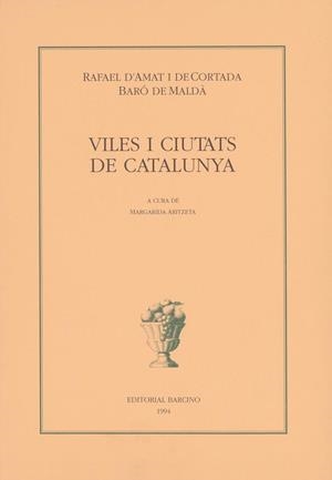 VILES I CIUTATS DE CATALUNYA | 9788472266513