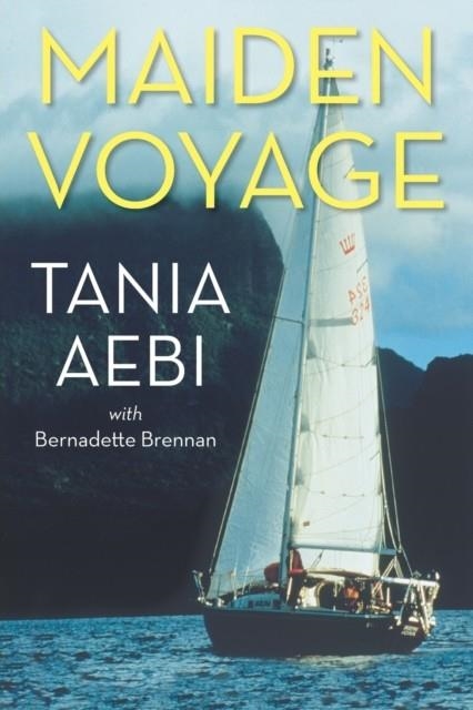MAIDEN VOYAGE | 9781476747729 | TANIA AEBI