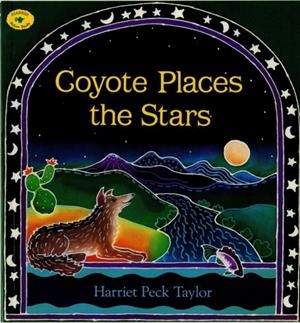 COYOTE PLACES THE STARS (ALADDIN PICTURE BOOKS) TAPA BLANDA | 9780689815355