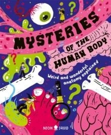 MYSTERIES OF THE HUMAN BODY | 9781916745100 | AZMAIN CHOWDHURY