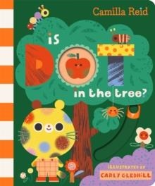 IS DOT IN THE TREE? | 9781035031726 | CAMILLA REID
