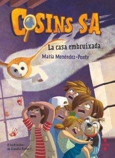 COSINS 1. LA CASA EMBRUIXADA | 9788466145909 | MENÉNDEZ-PONTE, MARÍA