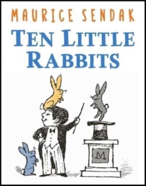 TEN LITTLE RABBITS | 9780062644671 | MAURICE SENDAK