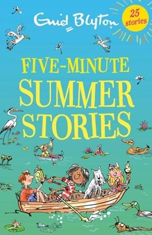 FIVE-MINUTE SUMMER STORIES | 9781444974683 | ENID BLYTON