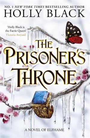 THE PRISONER'S THRONE | 9781471411441 | HOLLY BLACK