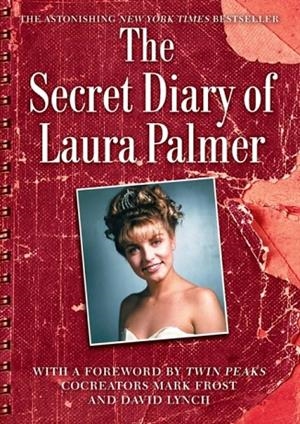 THE SECRET DIARY OF LAURA PALMER | 9781451662078 | JENNIFER LYNCH