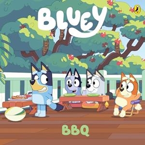BLUEY: BBQ | 9780241728437 | BLUEY