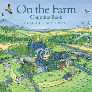 ON THE FARM: COUNTING BOOK | 9781780279107 | BENEDICT BLATHWAY