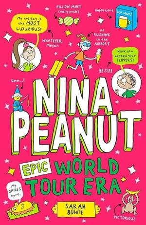 NINA PEANUT 03: EPIC WORLD TOUR | 9780702329890 | SARAH BOWIE