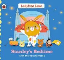 LADYBIRD LANE: STANLEY'S BEDTIME | 9780241618639 | NORA DARE