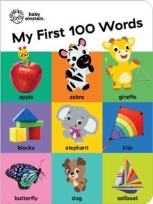 BABY EINSTEIN: MY FIRST 100 WORDS | 9798384600473 | PL KIDS