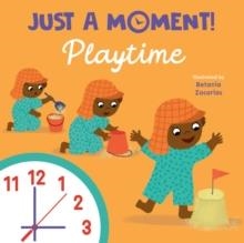 JUST A MOMENT! PLAYTIME | 9781835321188 | CHILD'S PLAY