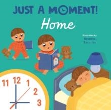 JUST A MOMENT! HOME | 9781835321164 | CHILD'S PLAY