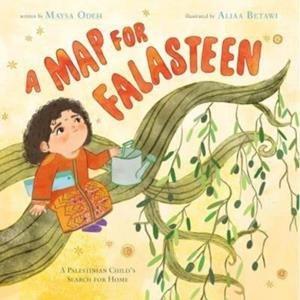 A MAP FOR FALASTEEN | 9781788495554 | MAYSA ODEH, ALIAA BETAWI