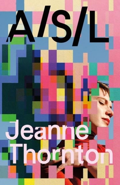 A/S/L | 9781915368768 | JEANNE THORNTON