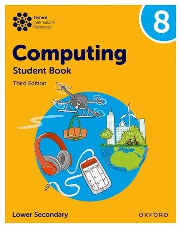 OXFORD INTERNATIONAL LOWER SECONDARY COMPUTING: STUDENT BOOK 8 | 9781382047241