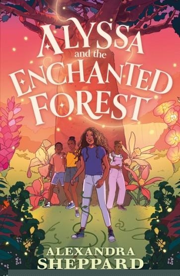 ALYSSA AND THE ENCHANTED FOREST | 9780571377466 | ALEXANDRA SHEPPARD