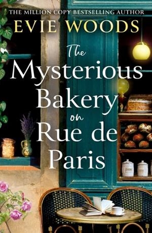 THE MYSTERIOUS BAKERY ON RUE DE PARIS | 9780008706708 | EVIE WOODS