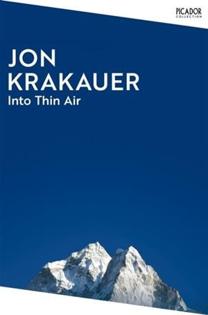 INTO THIN AIR : A PERSONAL ACCOUNT OF THE EVEREST DISASTER | 9781035038558 | JON KRAKAUER