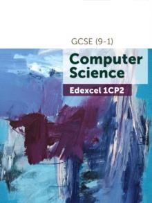 EDEXCEL GCSE (9-1) COMPUTER SCIENCE 1CP2 | 9781916518148 | ROBSON/HEATHCOTE